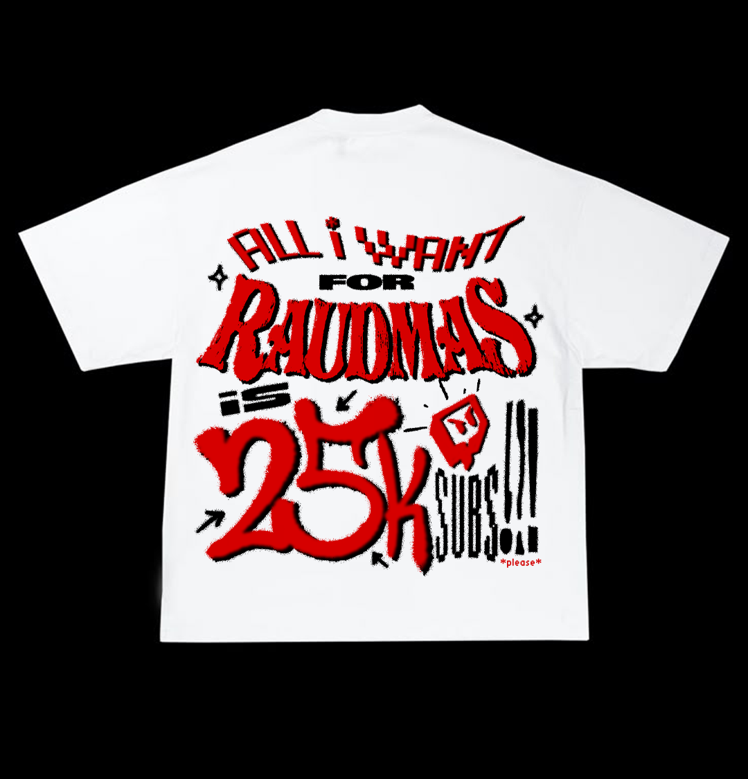 “All I Want For Raudmas” Tee